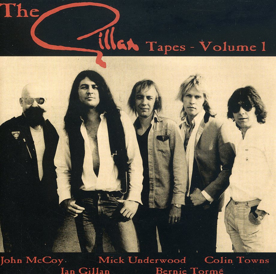 GILLAN TAPES 1