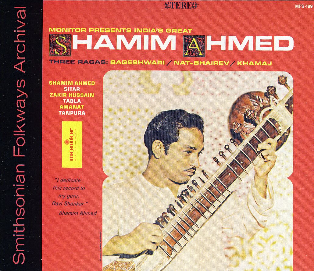 INDIA'S GREAT SHAMIM AHMED: THREE RAGAS