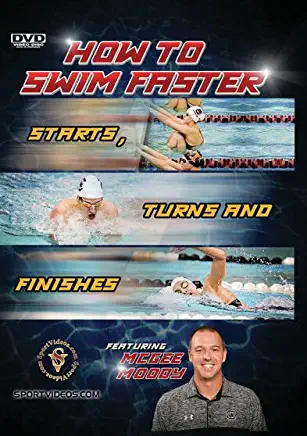 HOW TO SWIM FASTER - STARTS TURNS & FINISHES