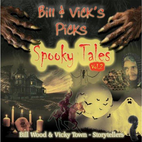 BILL & VICKS PICKS: SPOOKY TALES VOL. 2 (CDR)