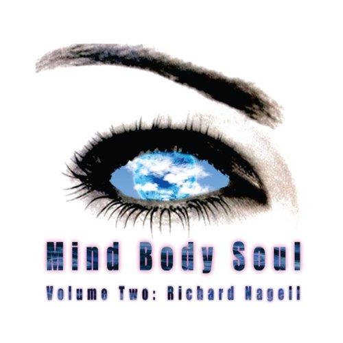 MIND BODY SOUL-VOLUME TWO (RICHARD NAGELL) (CDR)