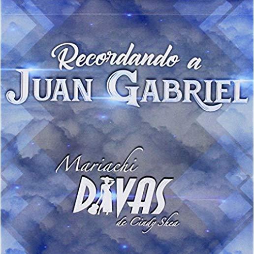 RECORDANDO A JUAN GABRIEL