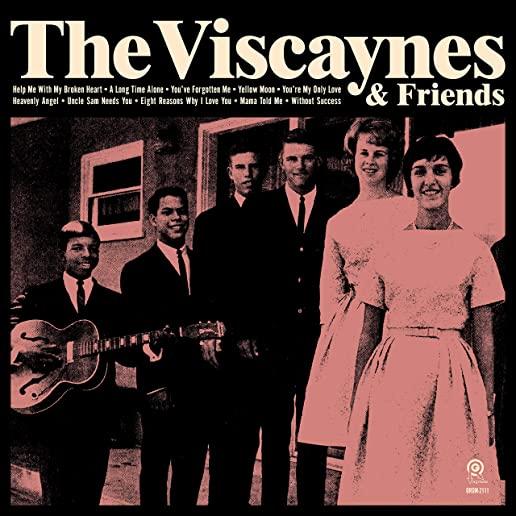 VISCAYNES & FRIENDS