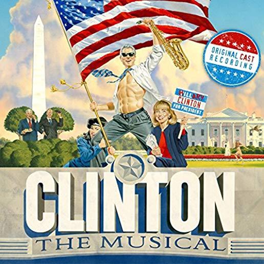 CLINTON THE MUSICAL / O.C.R.