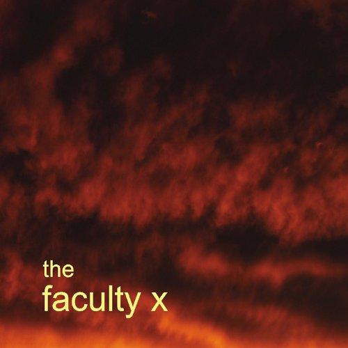 THE FACULTY X