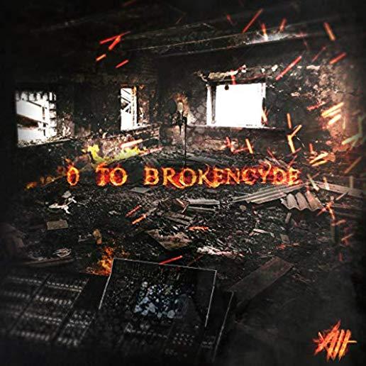 0 TO BROKENCYDE