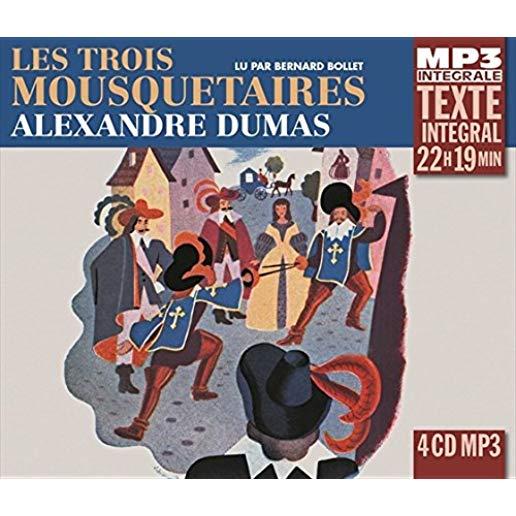 LES TROIS MOUSQUETAIRES / LU PAR BERNARD BOLLET