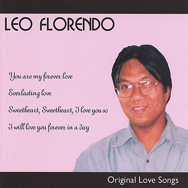 LEO FLORENDO ORIGINAL LOVE SONGS