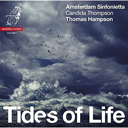 TIDES OF LIFE: SONGS BY WOLF & SCHUBERT & BRAHMS &