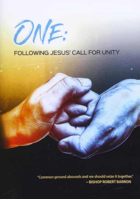 ONE: FOLLOWING JESUS' CALL FOR UNITY / (MOD)