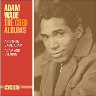 COED ALBUMS: AND THEN CAME ADAM / ADAM AND EVENING