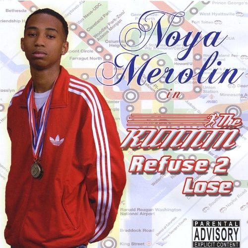 RUNNIN: REFUSE 2 LOSE (CDR)