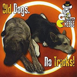 OLD DOGS NO TRICKS (CDRP)