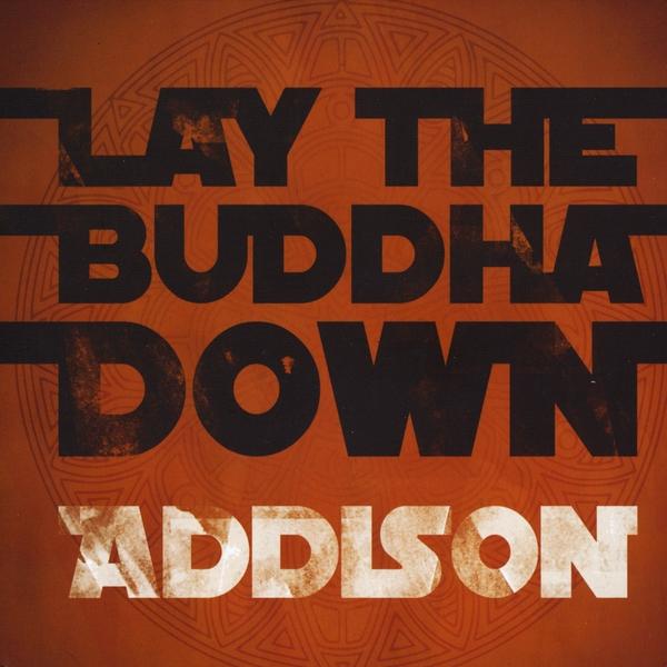 LAY THE BUDDHA DOWN