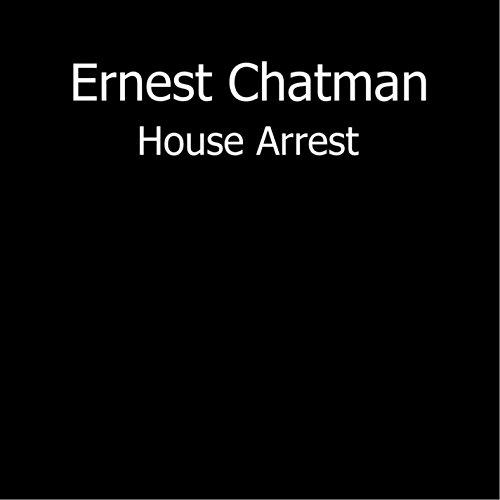 HOUSE ARREST (CDRP)