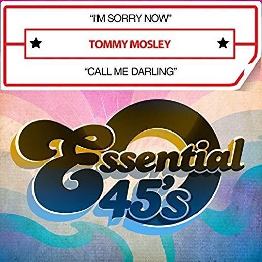 I'M SORRY NOW / CALL ME DARLING (MOD) (RMST)