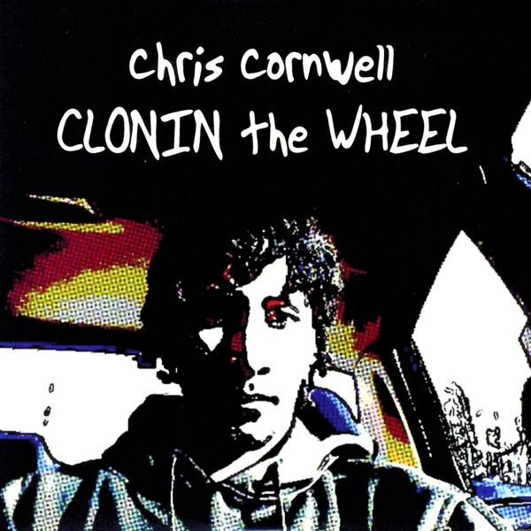 CLONIN THE WHEEL