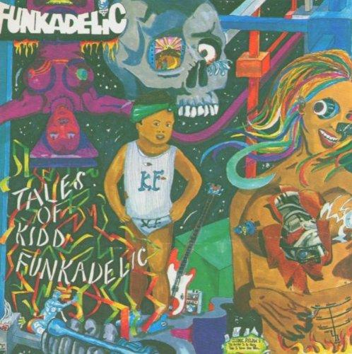 TALES OF KIDD FUNKADELIC (UK)