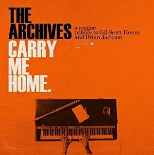 CARRY ME HOME: A REGGAE TRIBUTE TO GIL SCOTT-HERO