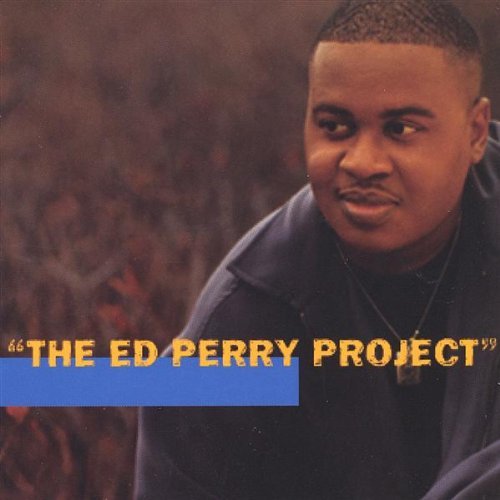 ED PERRY PROJECT