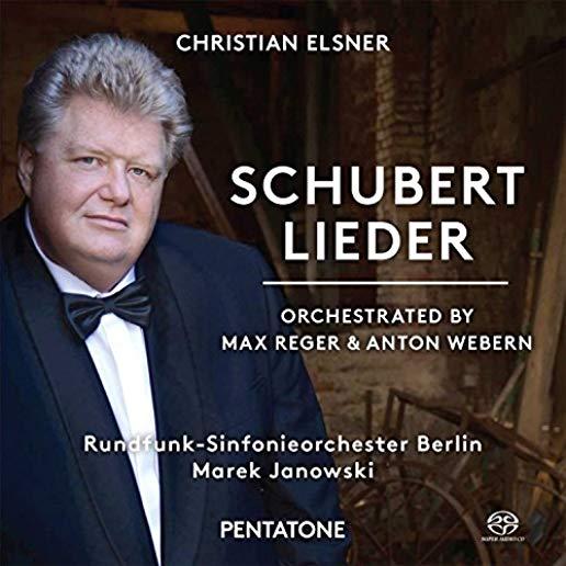 SCHUBERT LIEDER - ORCHESTRATED BY REGER & WEBERN