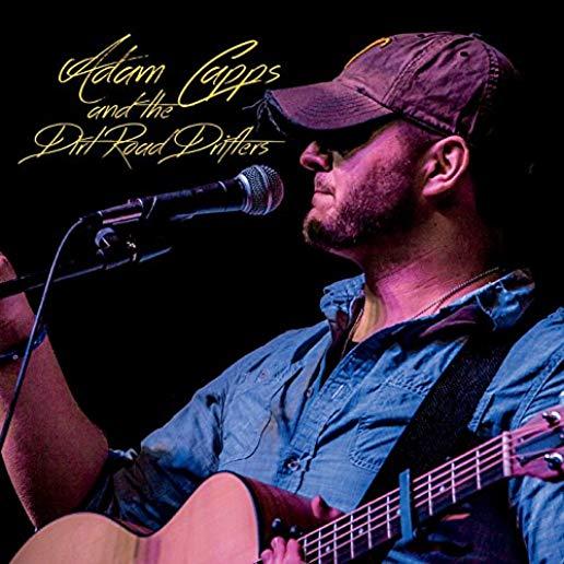 ADAM CAPPS & THE DIRT ROAD DRIFTERS