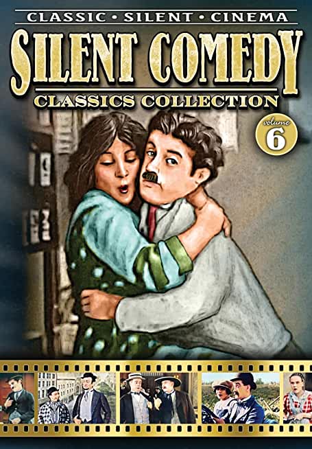 SILENT COMEDY CLASSICS COLLECTION VOLUME 6