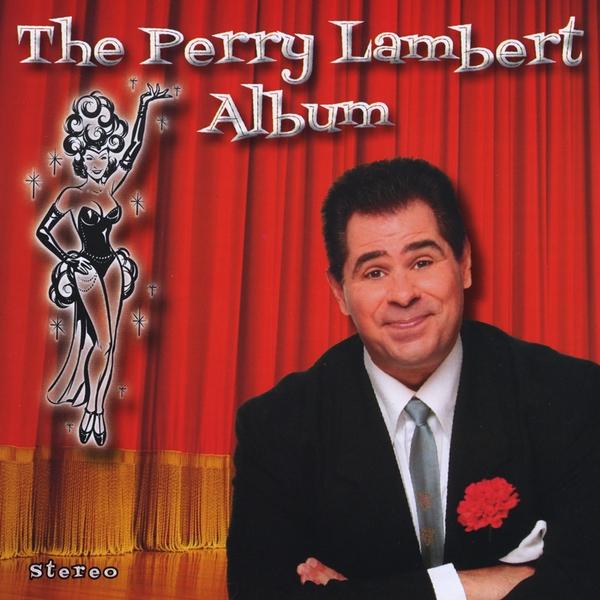 PERRY LAMBERT ALBUM