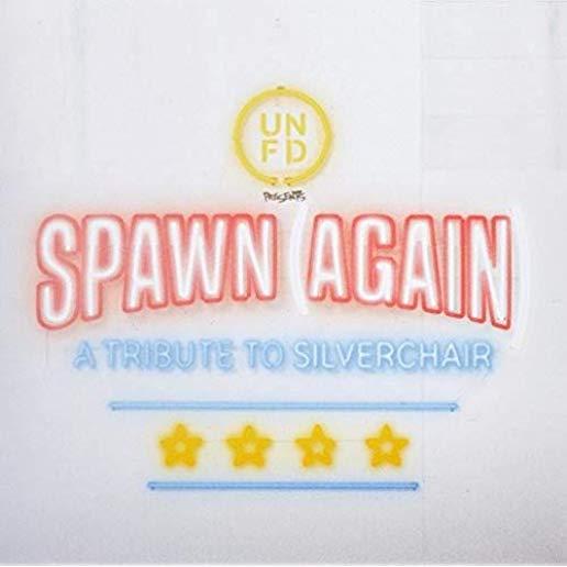 SPAWN (AGAIN): TRIBUTE TO SILVERCHAIR / VARIOUS