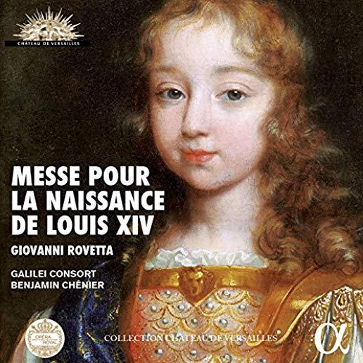 ROVETTA: MESSE POUR LA NAISSANCE DE LOUIS XIV