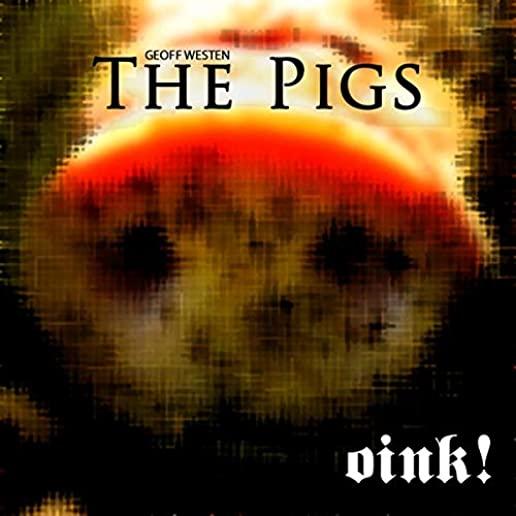 PIGS: OINK