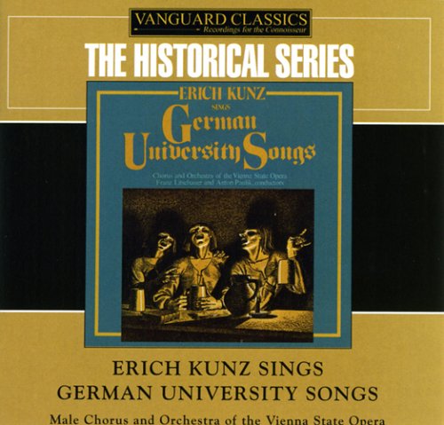 ERICH KUNZ SINGS GERMAN UNIVERSITY SONGS (BRIL)