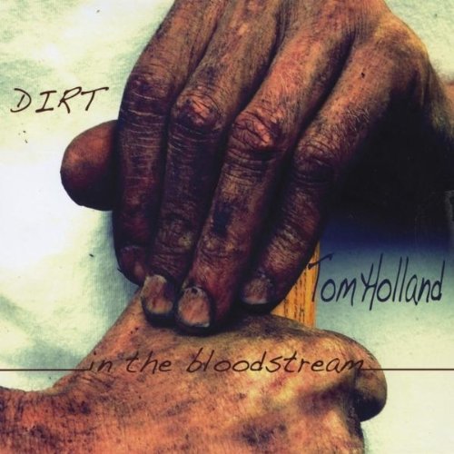 DIRT IN THE BLOODSTREAM