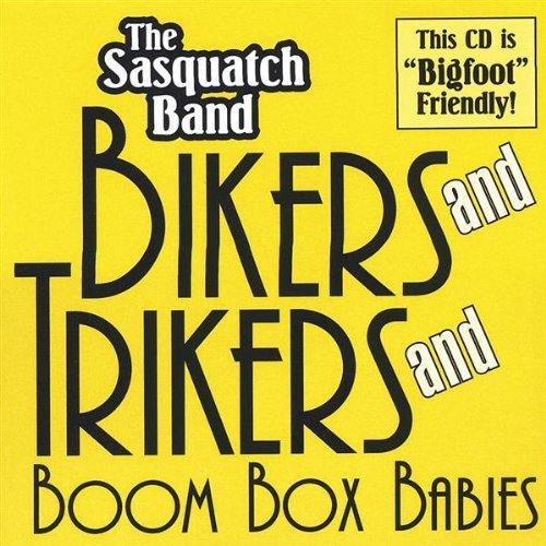 BIKERS & TRIKERS & BOOMBOX BABIES