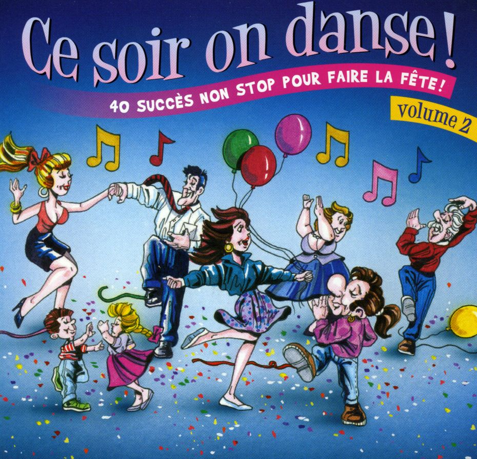 VOL. 2-CE SOIR ON DANSE! (CAN)