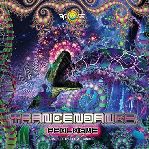 TRANCENDANCE: PROLOGUE (COMPILED BY BOOM SHANKAR)