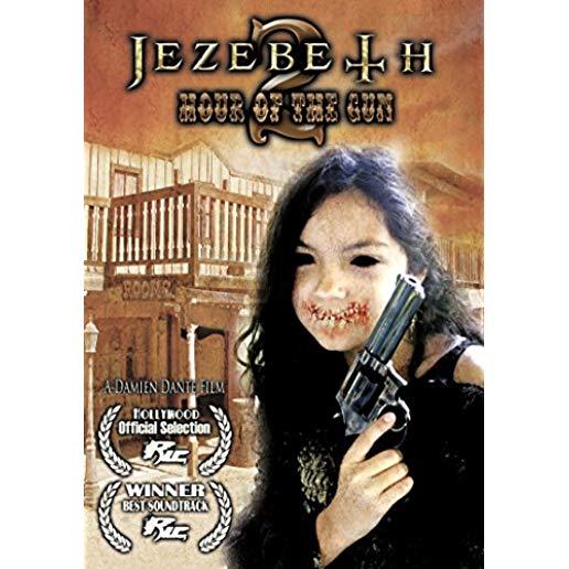 JEZEBETH 2: HOUR OF THE GUN