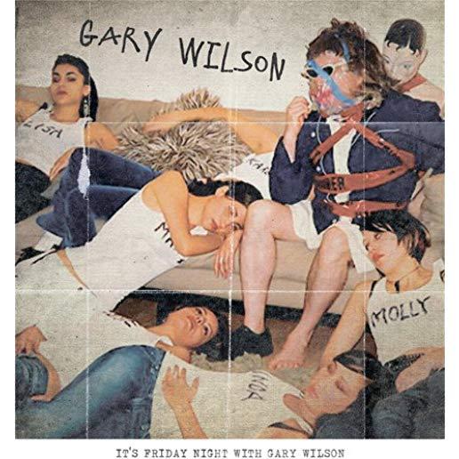 FRIDAY NIGHT WITH GARY WILSON