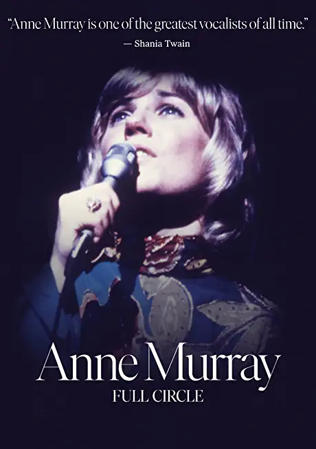 ANNE MURRAY: FULL CIRCLE