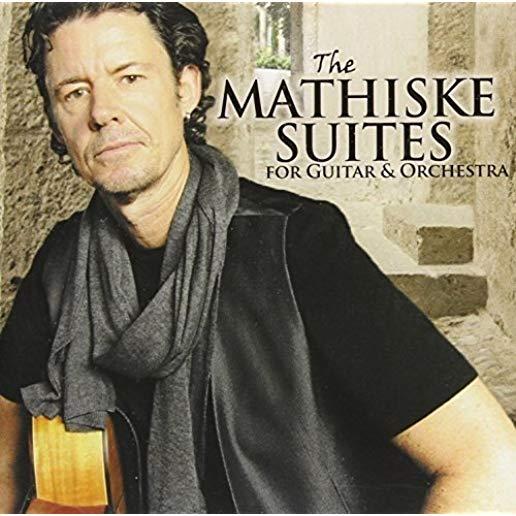 MATHISKE SUITES FOR GUITAR & ORCHESTRA (AUS)