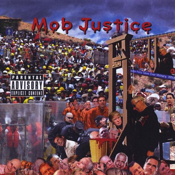 MOB JUSTICE (CDR)