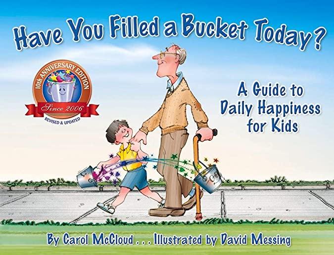 HAVE YOU FILLED A BUCKET TODAY (PPBK) (ILL)